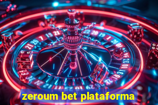 zeroum bet plataforma